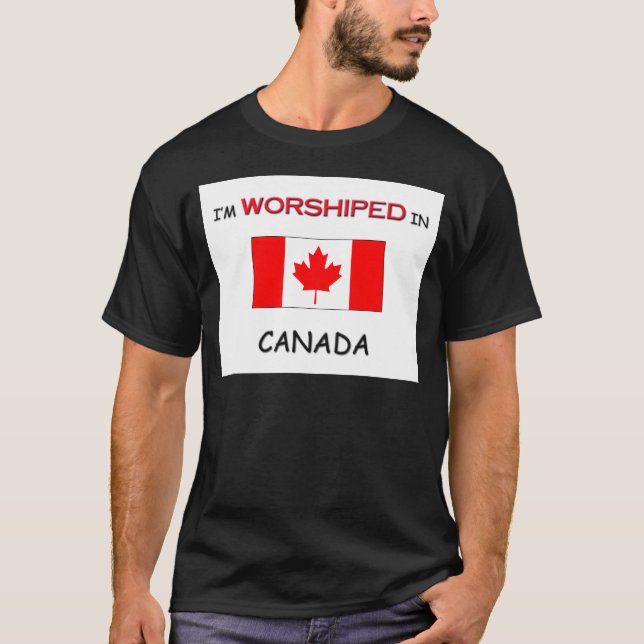 T-shirt Je suis adoré au CANADA (Devant)