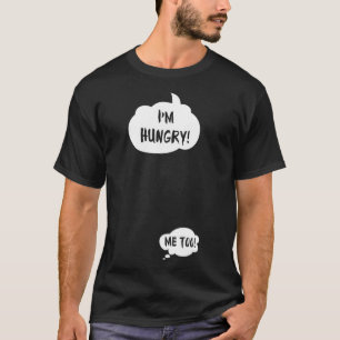 T-shirt Je suis affamé moi aussi Grossesse Femme Enceinte 