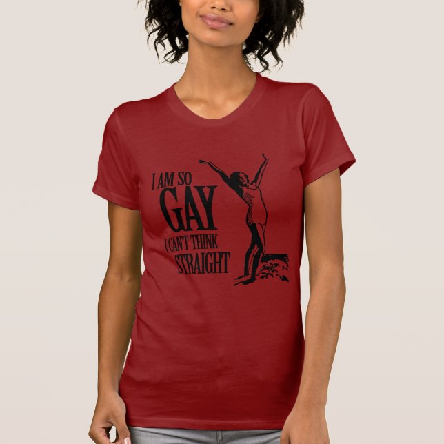 T-shirt Je suis ainsi homosexuel que je ne peux pas penser (Devant)