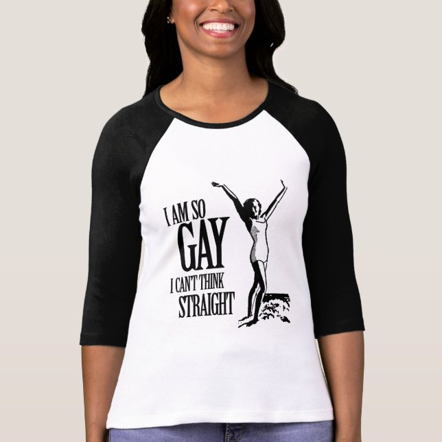 T-shirt Je suis ainsi homosexuel que je ne peux pas penser (Devant)