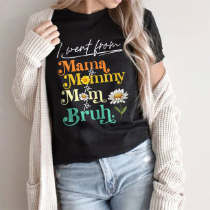 T-shirt Je Suis Allé De Maman À Maman À Maman À Maman À Br