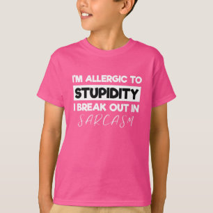 T-shirt Je suis allergique à la bêtise I Breakout en sarca