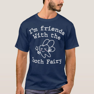 T-shirt Je suis Amis avec la théode Fairy Funny Pediatric 