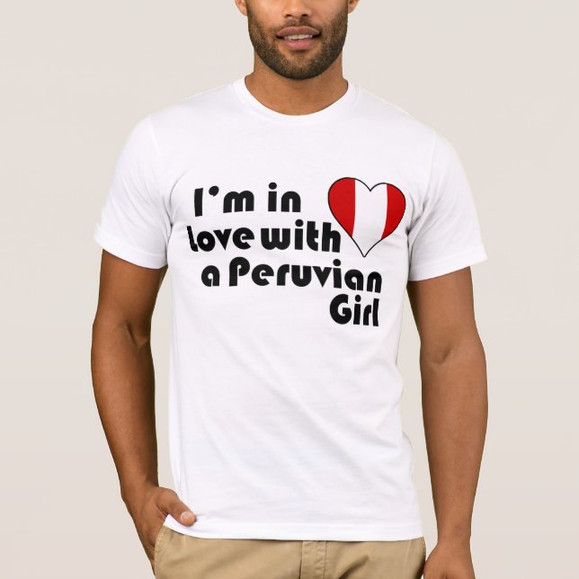 T-shirt Je suis amoureuse d'une Péruvienne (Devant)