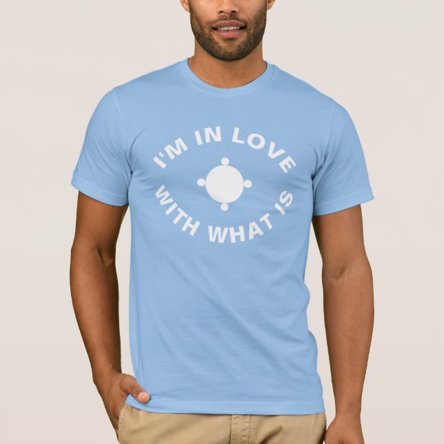 T-SHIRT JE SUIS AMOUREUX DE CE QUI EST UNE CITATION STOÏQU (Devant)