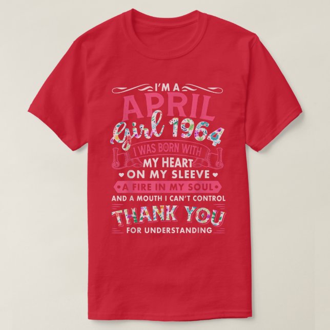 T-shirt Je suis April Girl 1964 Funny 58th Birthday Gift 5 (Design devant)