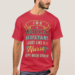 T-shirt Je Suis Assistant Médicale Médecine Infirmière