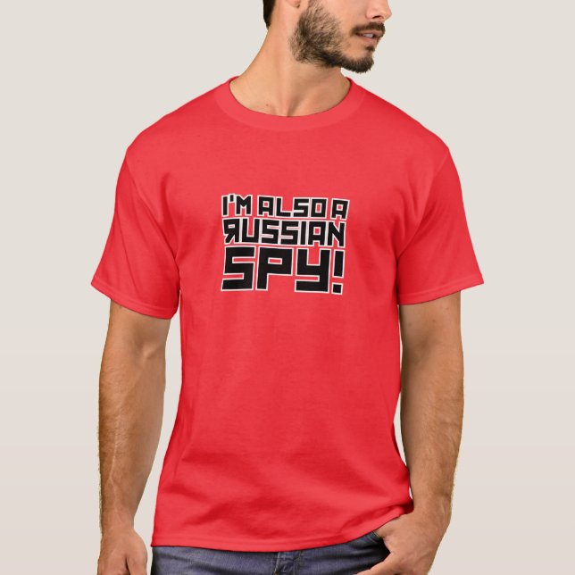 T-shirt Je suis aussi un espion russe (Devant)