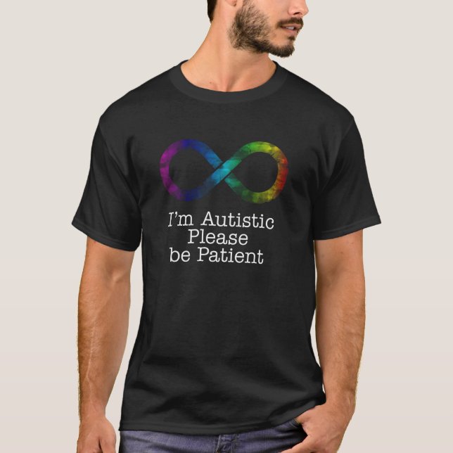 T-shirt Je suis autiste, veuillez être patient (Devant)