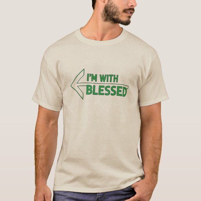 T-shirt Je suis avec Blessed (Devant)
