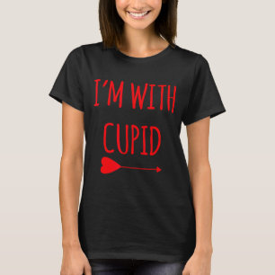 T-shirt Je suis avec Cupidon Cadeau drôle de la Saint-Vale