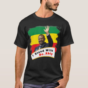 T-shirt Je suis avec Dr Abiy Ahmed