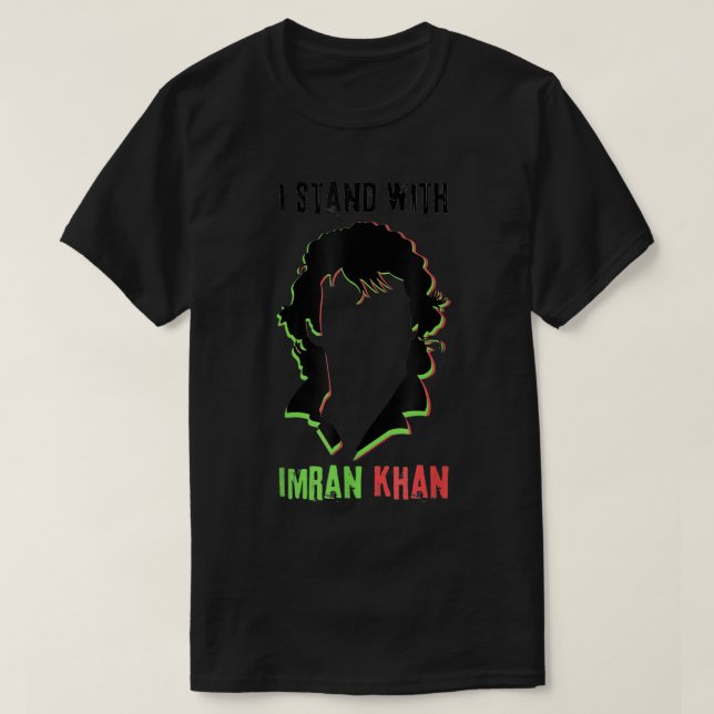 T-shirt Je suis avec Imran Khan PTI Pakistan Support Freed (Design devant)
