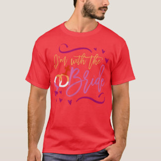 T-shirt Je suis avec la mariée Gay Lesbian Wedding Party M
