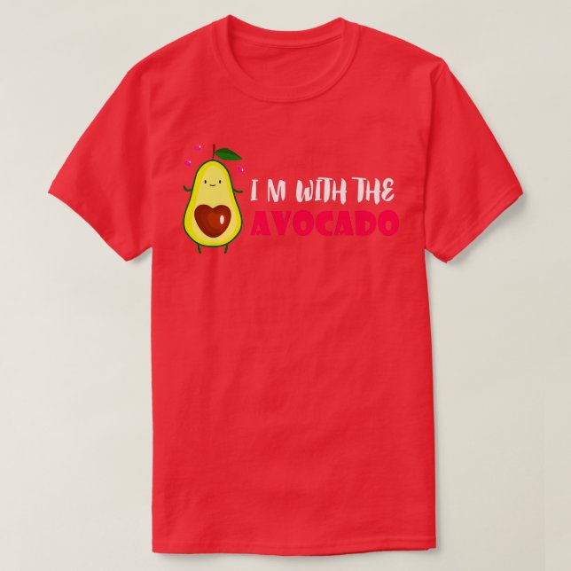T-shirt Je suis avec la phrase drôle avocado (Design devant)