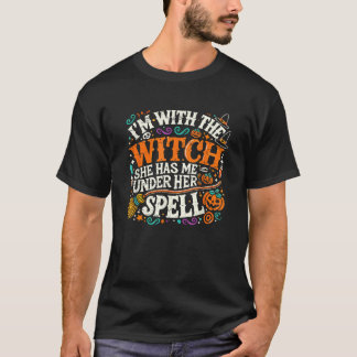 T-shirt Je suis avec la sorcière qu'elle m'a sous son sort
