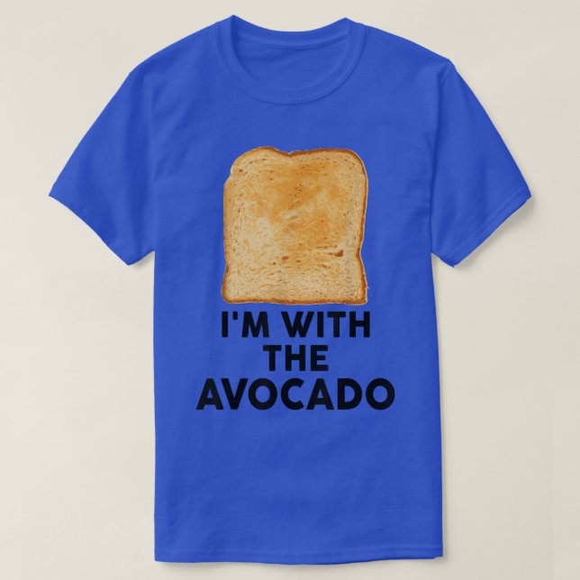 T-shirt Je suis avec l'Avocado Toast Kids Baby Adult Costu (Design devant)