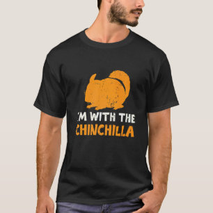 T-shirt Je suis avec le costume Chinchilla Halloween