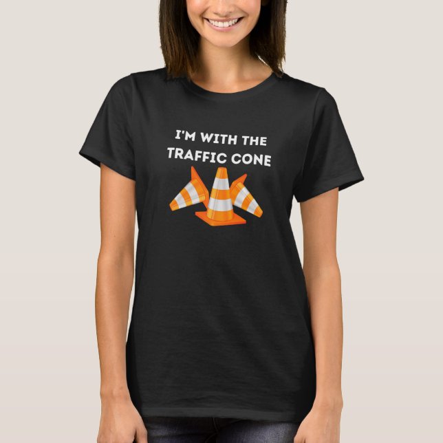T-shirt Je suis avec le costume de cône de la circulation  (Devant)