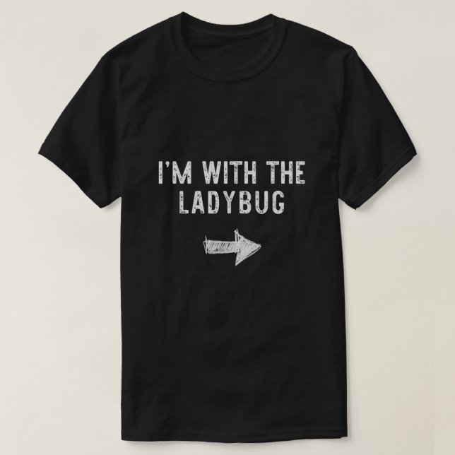 T-shirt Je Suis Avec Le Costume Ladybug Halloween Correspo (Design devant)