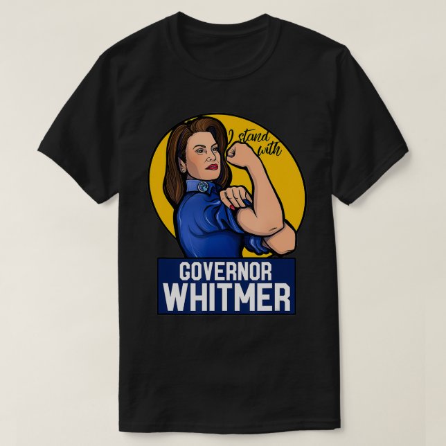 T-shirt Je suis avec le gouverneur Whitmer cette femme de  (Design devant)