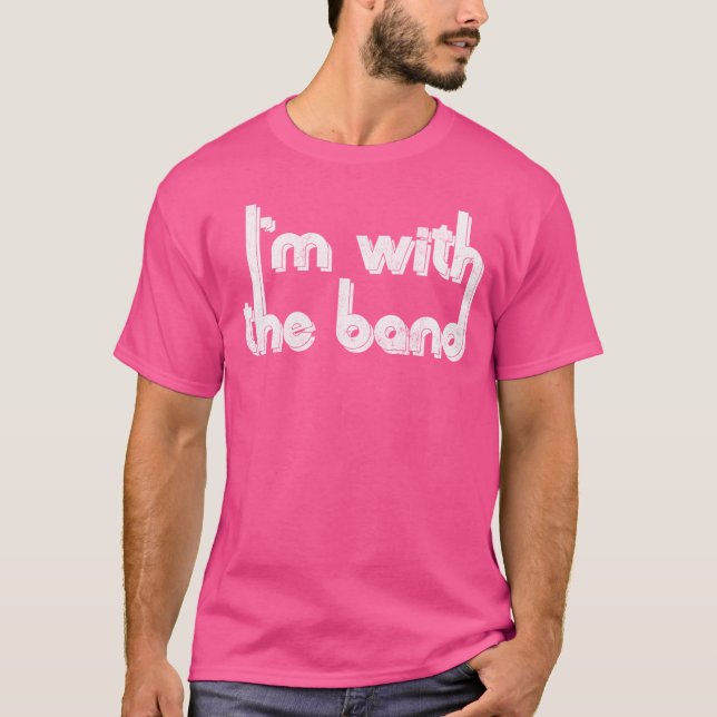 T-shirt Je Suis Avec Le Groupe (Devant)
