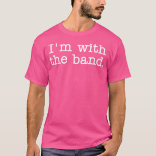 T-shirt Je Suis Avec Le Groupe
