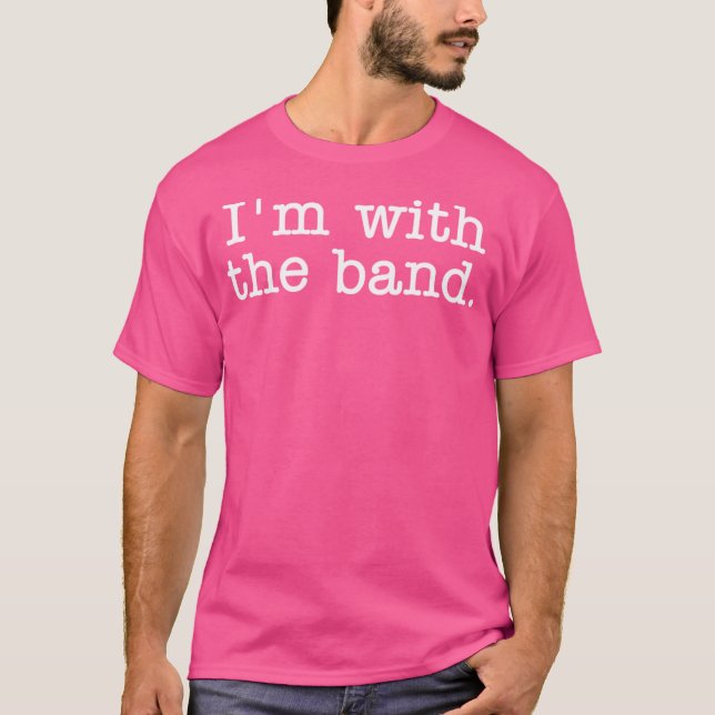 T-shirt Je Suis Avec Le Groupe (Devant)