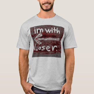 T-shirt Je suis avec le perdant