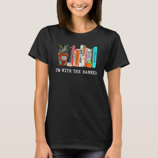 T-shirt Je suis avec les lecteurs de livres interdits Je l