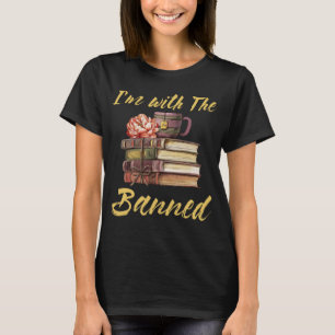 T-shirt Je suis avec Les Livres Interdits J'ai Lu Les Livr