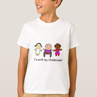 T-shirt Je suis avec ma garde d'enfants