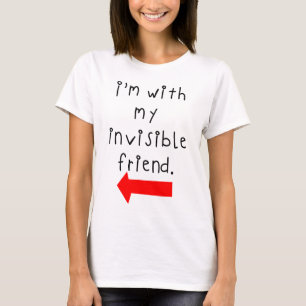 T-shirt Je suis avec mon ami invisible