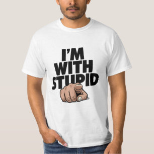 T-shirt Je suis avec Stupid