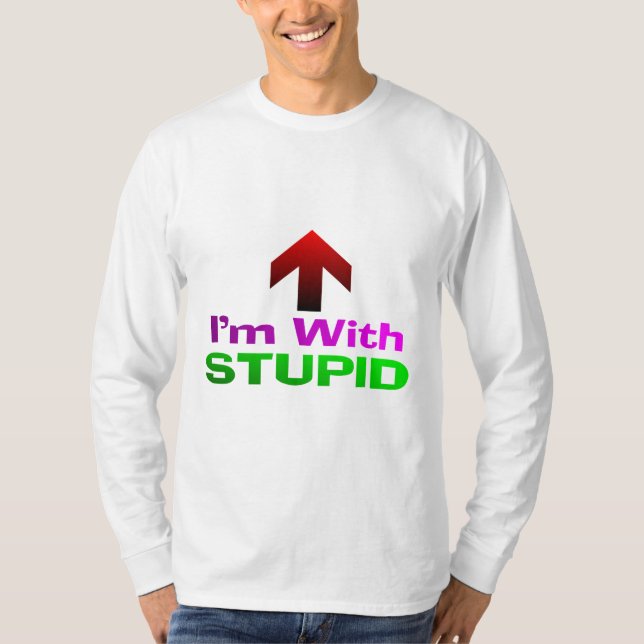 T-shirt Je suis avec STUPIDE (Devant)