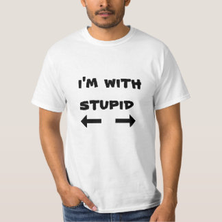 T-shirt je suis avec stupide