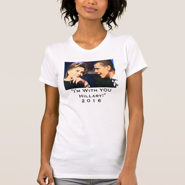 T-shirt "Je suis avec vous Hillary" photo d'Obama et de (Devant)