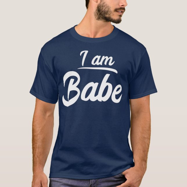 T-shirt Je suis Babe Funny Matching Partenaire Cadeau (Devant)