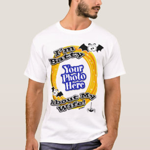 T-shirt Je suis Batty à propos de ma femme Photo White
