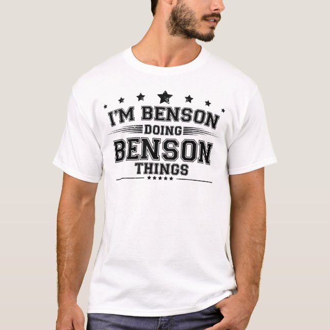 T-shirt Je suis Benson en train de faire Benson (Devant)