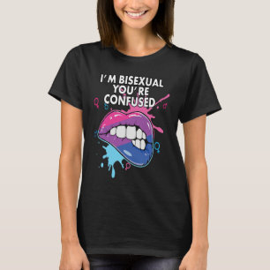 T-shirt Je suis bisexuel Vous êtes confus Bisexuel Bisexua