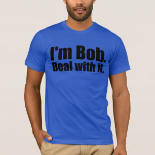 T-shirt Je suis Bob, affaire avec lui