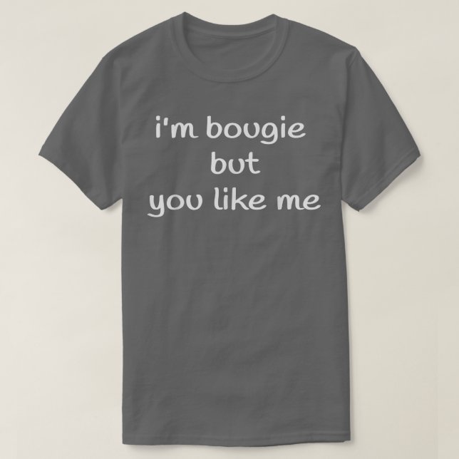 T-shirt Je suis Bougie mais tu m'aimes Funny Boujee  (Design devant)