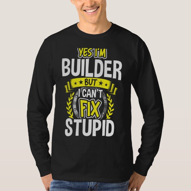 T-shirt Je suis Builder (Devant)