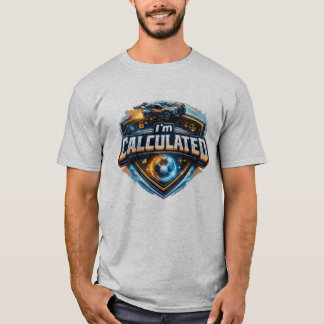 T-shirt Je suis calculé