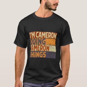 T-shirt Je Suis Cameron En Train De Plaisanter Sur Cameron