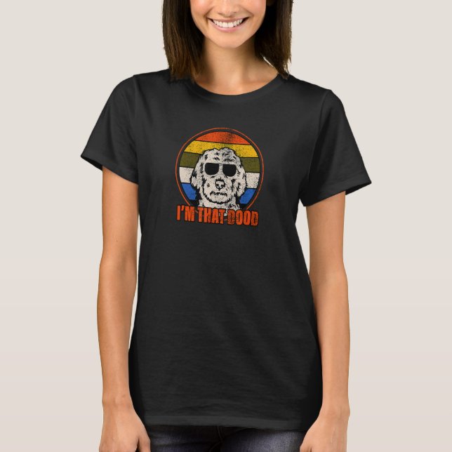 T-shirt Je suis ce Dood  Labradoodle Goldendoodle Doodle (Devant)