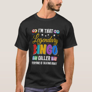 T-shirt Je suis ce légendaire joueur de bingo que tout le 