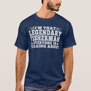T-shirt Je suis ce légendaire pêcheur amusant amoureux de 