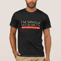 je suis célibataire. t shirt pour célibataire' Autocollant